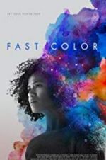 Watch Fast Color 123movies