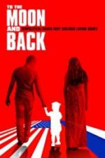 Watch To the Moon and Back 123movies