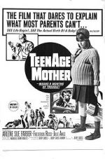 Watch Teenage Mother 123movies