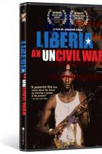 Watch Liberia An Uncivil War 123movies