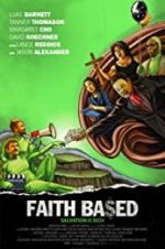 Watch Faith Based 123movies