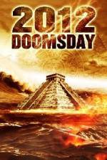 Watch 2012 Doomsday 123movies