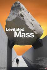 Watch Levitated Mass 123movies