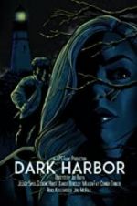 Watch Dark Harbor 123movies