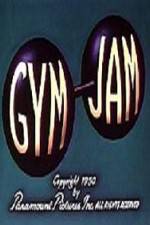 Watch Gym Jam 123movies