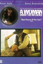 Watch A Woman Under the Influence 123movies