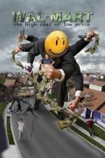 Watch Wal-Mart: The High Cost of Low Price 123movies
