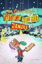 Watch Ed, Edd n Eddy’s Jingle Jingle Jangle 123movies