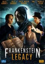Watch Frankenstein: Legacy 123movies