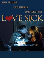Watch Love Sick: Secrets of a Sex Addict 123movies