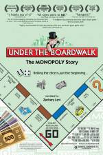 Watch Under the Boardwalk The Monopoly Story 123movies