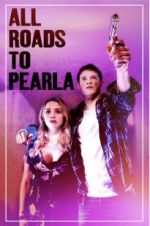 Watch All Roads to Pearla 123movies