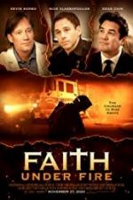 Watch Faith Under Fire 123movies
