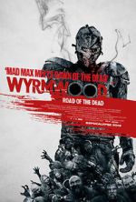 Watch Wyrmwood: Road of the Dead 123movies