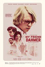 Watch My Friend Dahmer 123movies