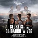 Watch Secrets of the Oligarch Wives 123movies