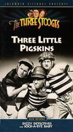 Watch Three Little Pigskins (Short 1934) 123movies