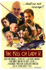 Watch The Kiss of Lady X 123movies
