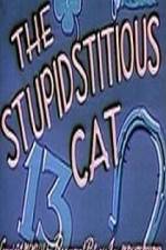 Watch Stupidstitious Cat 123movies
