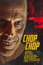 Watch Chop Chop 123movies