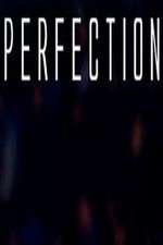 Watch Perfection 123movies