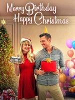 Watch Merry Birthday, Happy Christmas 123movies