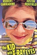 Watch The Kid with X-ray Eyes 123movies