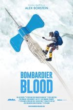 Watch Bombardier Blood 123movies
