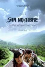 Watch Sin Nombre 123movies
