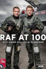 Watch RAF at 100 with Ewan and Colin McGregor 123movies