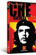 Watch The True Story of Che Guevara 123movies