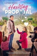 Watch Hashtag Proposal 123movies