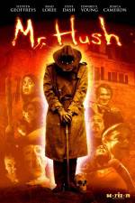 Watch Mr Hush 123movies