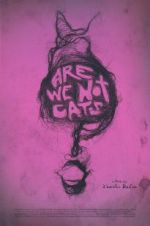 Watch Are We Not Cats 123movies