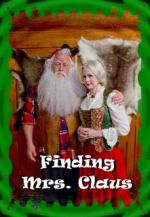 Watch Finding Mrs. Claus 123movies