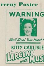 Watch Larceny with Music 123movies