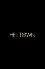Watch Helltown 123movies