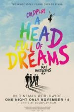 Watch Coldplay: A Head Full of Dreams 123movies