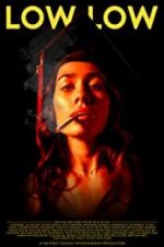 Watch Low Low 123movies