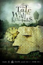 Watch The Tale of the Wall Habitants (Short 2012) 123movies