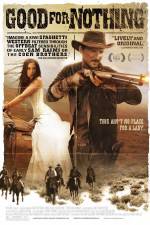 Watch Good for Nothing 123movies