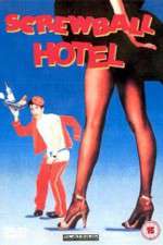 Watch Screwball Hotel 123movies
