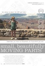 Watch Small, Beautifully Moving Parts 123movies