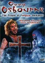 Watch Ozzy Osbourne: The Prince of F*?$!@# Darkness 123movies