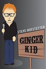 Watch Steve Hofstetter: Ginger Kid 123movies