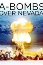 Watch A-Bombs Over Nevada 123movies
