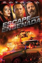 Watch Escape from Ensenada 123movies