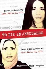 Watch To Die in Jerusalem 123movies
