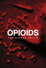 Watch Opioids: The Hidden Crisis 123movies