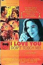 Watch I Love You Don't Touch Me 123movies
